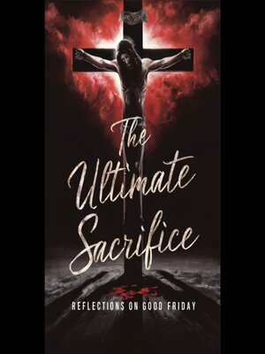 cover image of The Ultimate Sacrifice